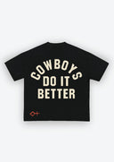 Diamond Cross Ranch Cowboys Do It Better Tshirt